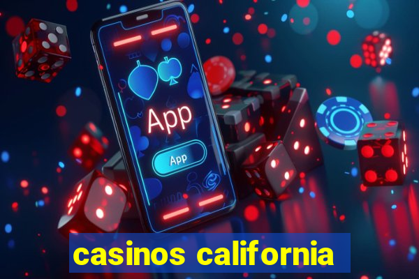 casinos california