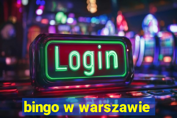 bingo w warszawie