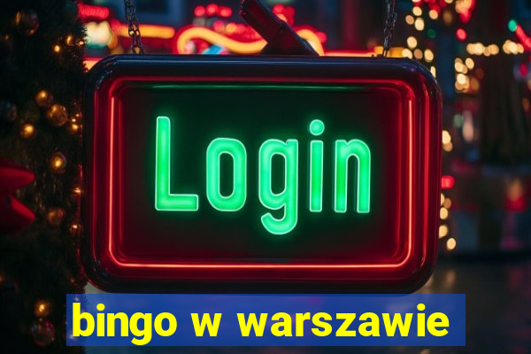 bingo w warszawie