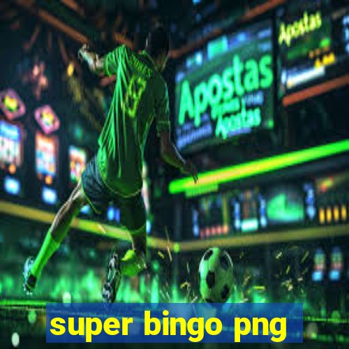 super bingo png