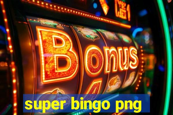 super bingo png