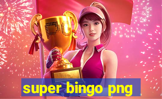 super bingo png