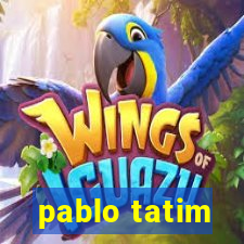 pablo tatim