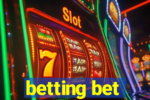 betting bet