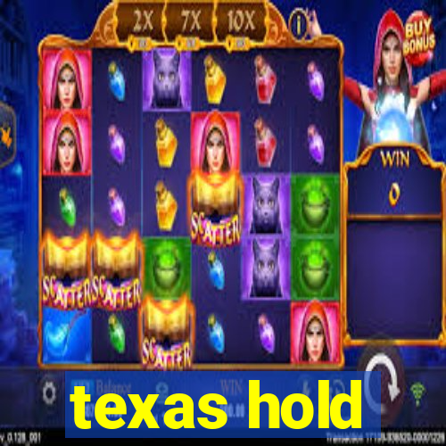 texas hold