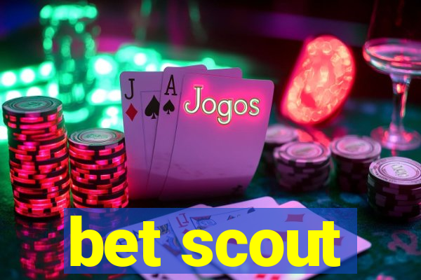 bet scout