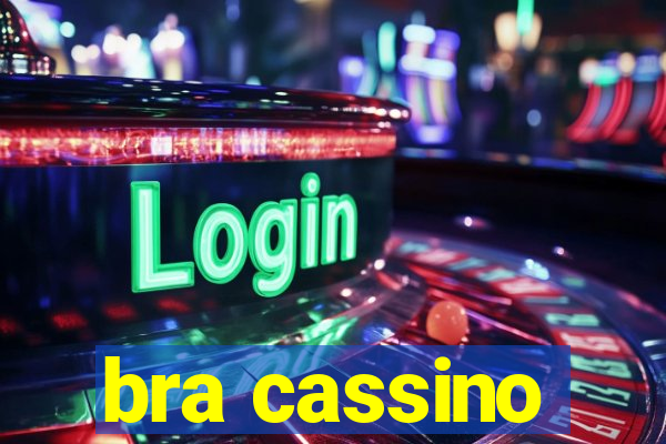 bra cassino