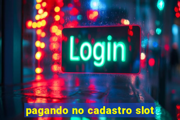 pagando no cadastro slot