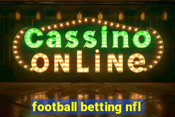 football betting nfl