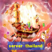 server thailand slot gacor