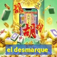 el desmarque