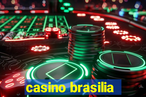 casino brasilia