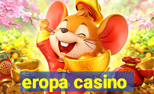 eropa casino