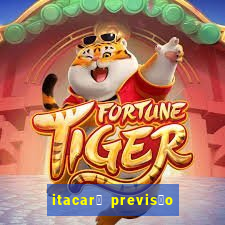 itacar茅 previs茫o do tempo