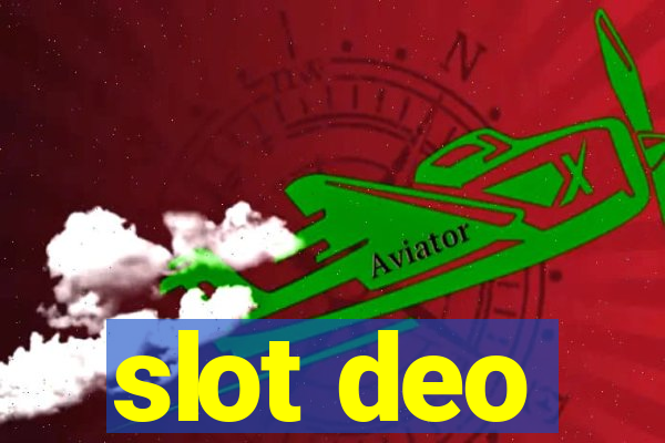 slot deo