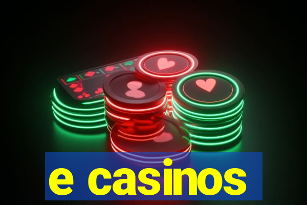 e casinos