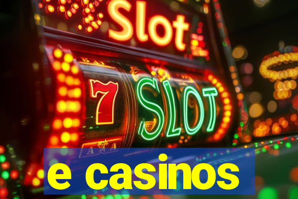 e casinos