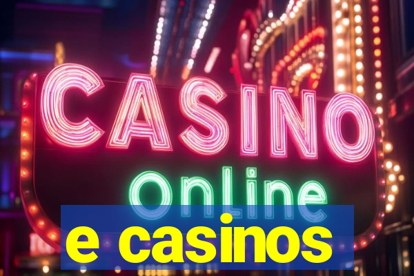 e casinos