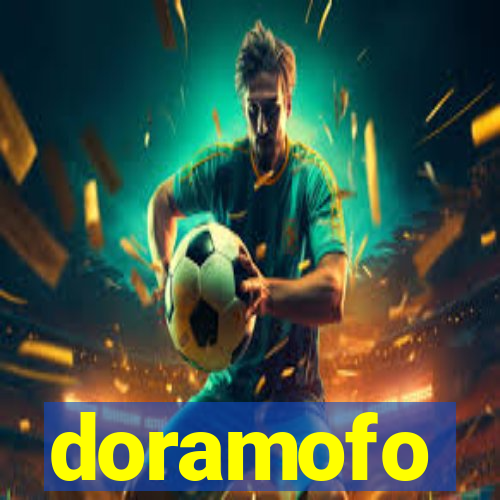 doramofo