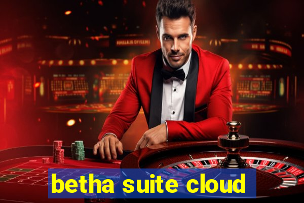 betha suite cloud