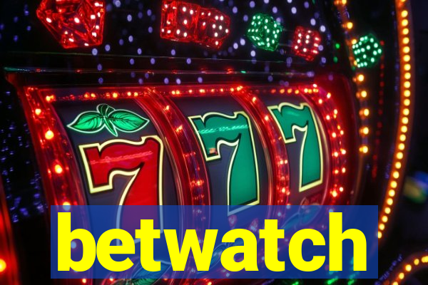 betwatch