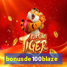 bonusde100blaze