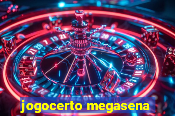 jogocerto megasena