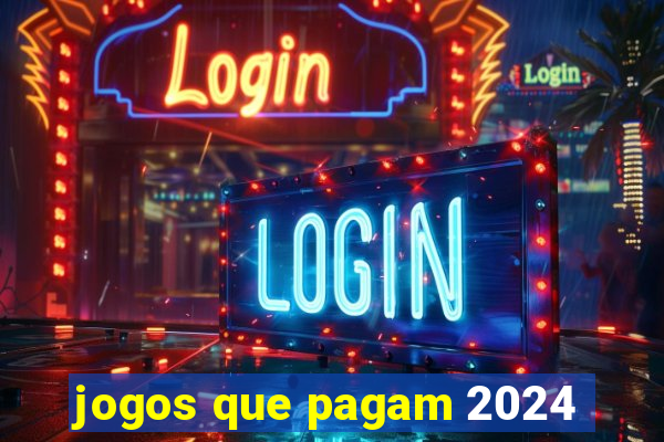 jogos que pagam 2024