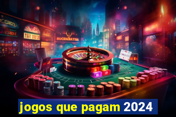 jogos que pagam 2024