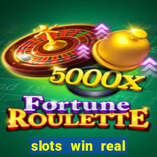 slots win real money paytm