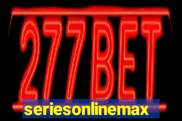 seriesonlinemax