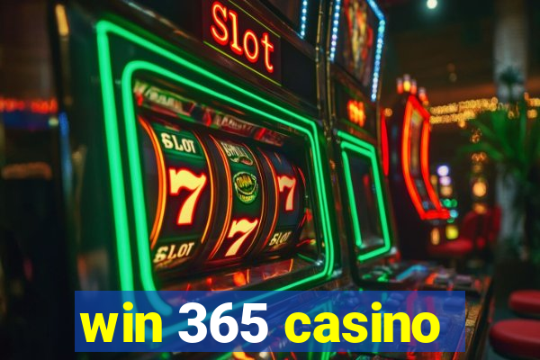 win 365 casino