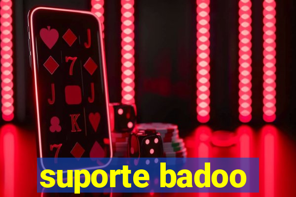 suporte badoo