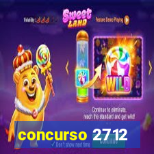 concurso 2712