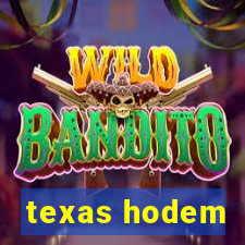 texas hodem