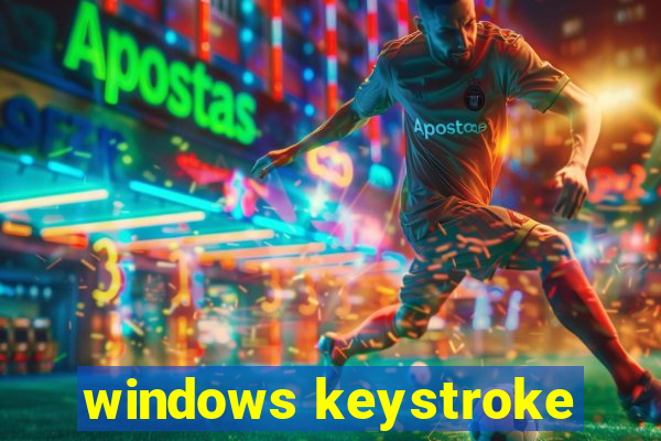 windows keystroke