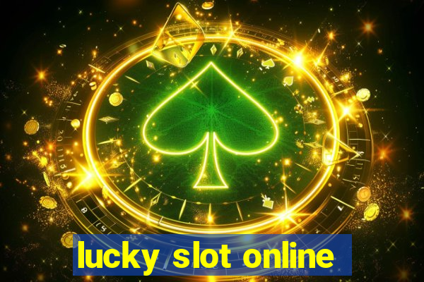 lucky slot online