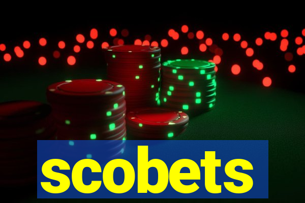 scobets