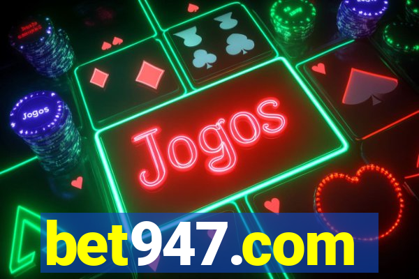 bet947.com