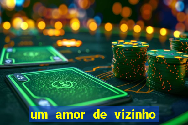 um amor de vizinho karen santos pdf