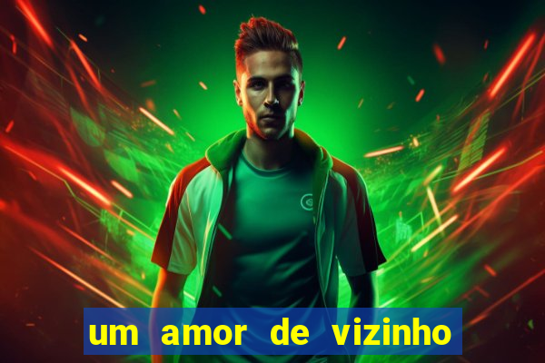 um amor de vizinho karen santos pdf