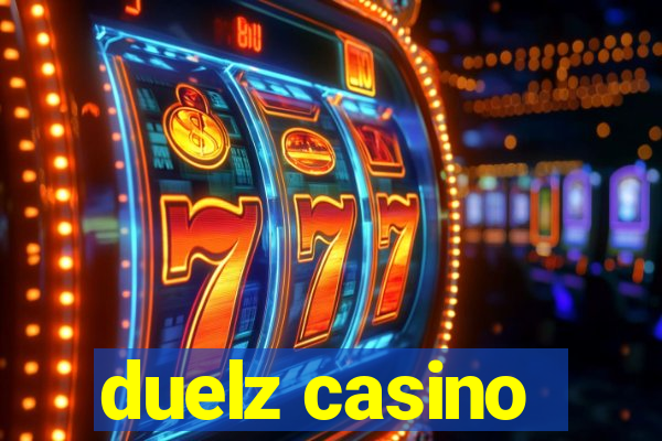 duelz casino