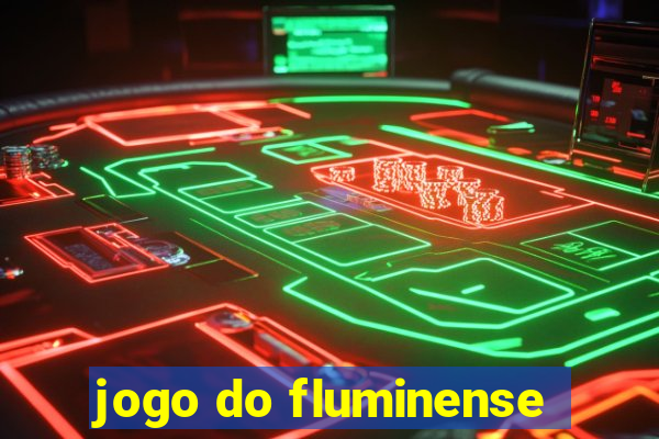 jogo do fluminense