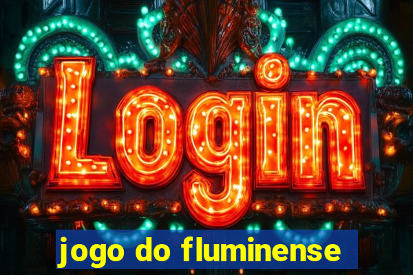 jogo do fluminense