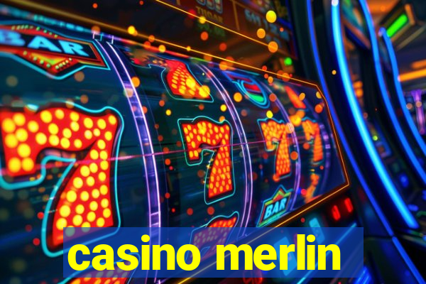 casino merlin