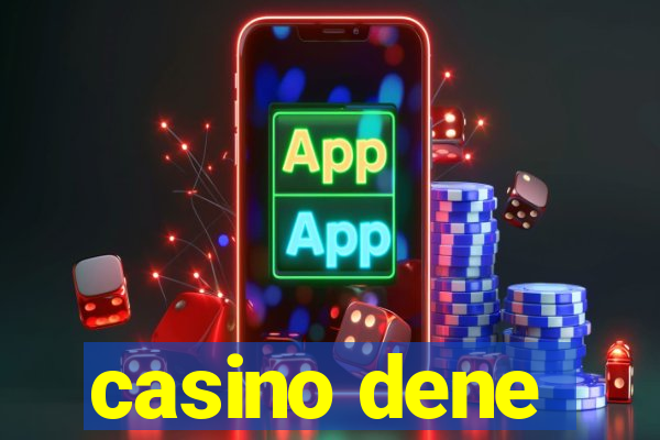 casino dene