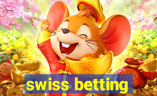 swiss betting