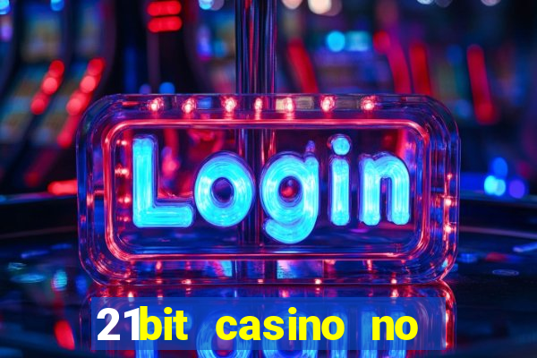 21bit casino no deposit bonus codes