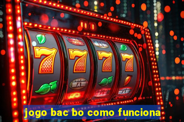 jogo bac bo como funciona