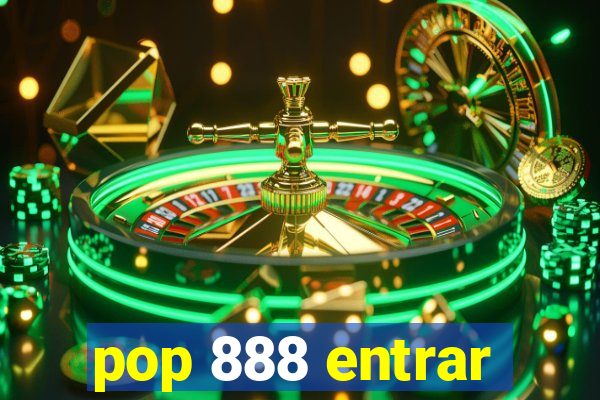 pop 888 entrar